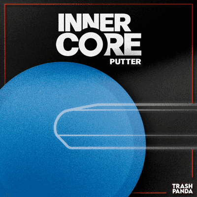 Trash Panda Inner Core